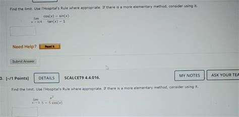 Solved Find The Limit Use Lhospitals Rule Where