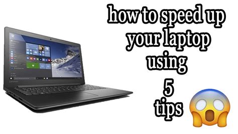 How To Speed Up Your Laptop Using 5 Tips Youtube