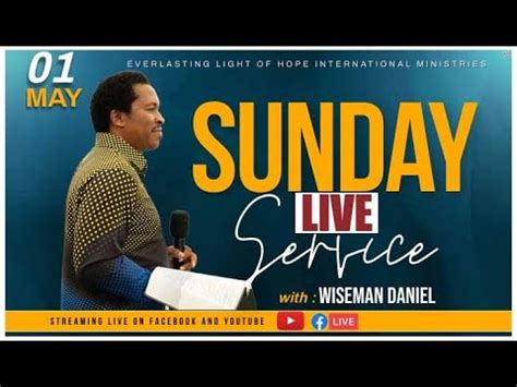 Elohim Sunday Live Service May With Wiseman Daniel Youtube