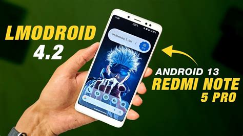 LMODroid 4 2 For Redmi Note 5 Pro Android 13 Bugs Features Full