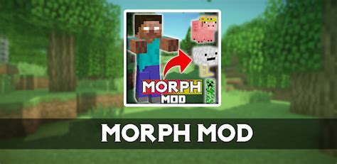 Morph Mod Addon For Minecraft Android App