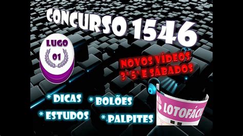 Palpites Dicas Estudos Lotofacil Concurso 1546 YouTube