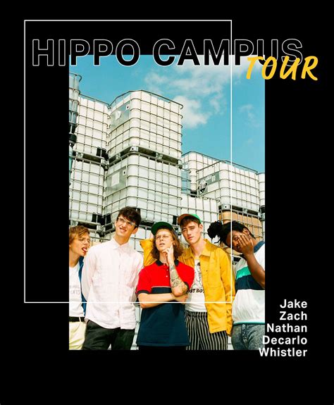 Hippo Campus Hippo Campus Artwork Design Campus