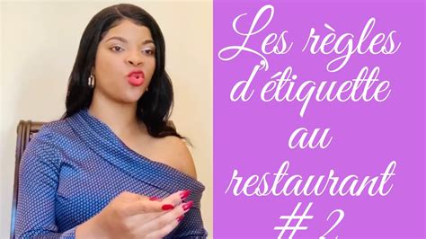 Comment Se Tenir A Table Au Restaurant Koman Pou Konpotew Le Wale Nan