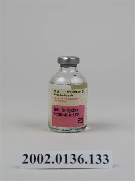 Water For Injection, Bacteriostatic 30 Ml | National Museum of American ...