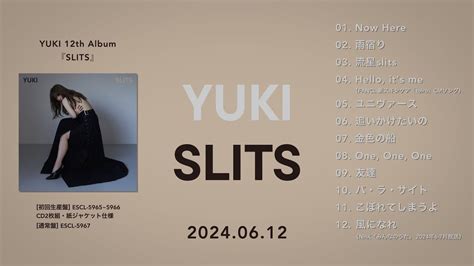 Yuki New Album『slits』teaser Movie Youtube