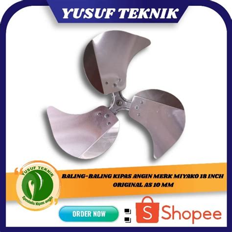 Jual Baling Baling Kipas Angin Merk Miyako Inch As Mm Shopee