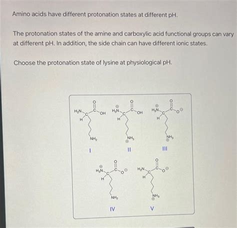 Solved Amino Acids Have Different Protonation States At