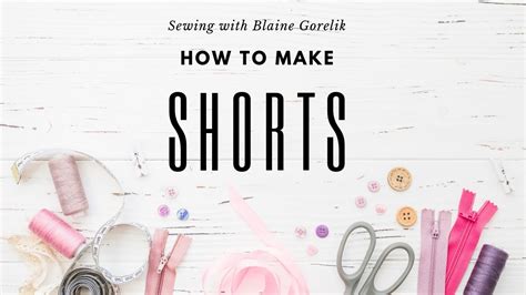 How To Sew Your Own Elastic Waist Shorts Unisex Youtube