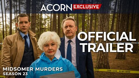 Acorn Tv Exclusive Midsomer Murders Season 23 Official Trailer Youtube