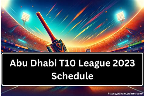 Abu Dhabi T10 Schedule 2024 Schedule - Tandi Florella