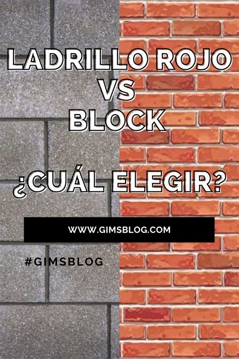 Ladrillo Rojo Recocido Vs Block ¿cuÁl Elegir Ventajas Y