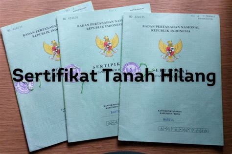 Biaya Dan Cara Mengurus Sertifikat Tanah Yang Hilang InvestBro