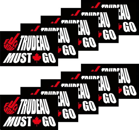 10 PCS Fuck Trudeau Stickers With Self Adhesive Fuck Trudeau Must Go