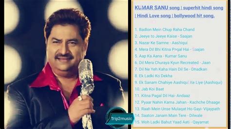 KUMAR SANU TOP song | superhit hindi song | Hindi Love song | bollywood ...