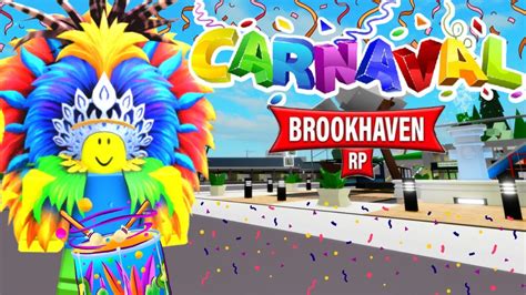 CARNAVAL NO BROOKHAVEN Historinhas Brookhaven Roblox YouTube