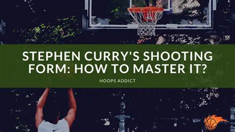 Stephen Curry’s Shooting Form | Hoops Addict