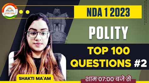 NDA Polity Class 2023 Top 100 Question For Polity Indian Polity For