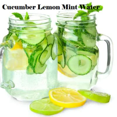 Cucumber Lemon Mint Water Days Detox Water Health Benefited