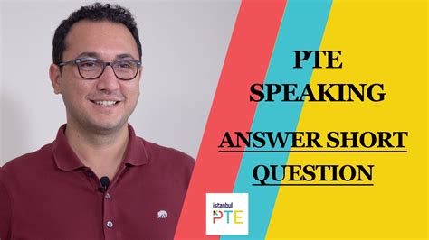 Pte Speaking Answer Short Question Stanbul Pte Youtube