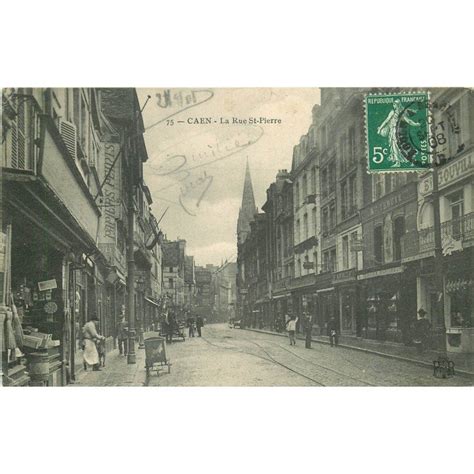 Carte Postale Ancienne 14 CAEN Top Promotion Rue Saint Pierre 1908