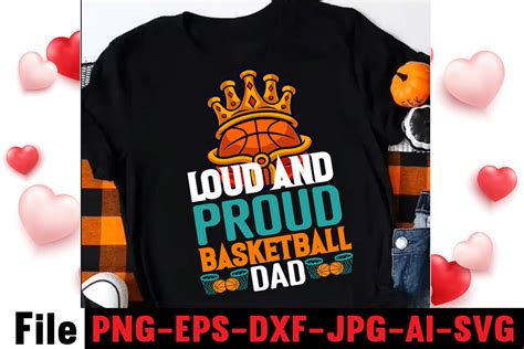 Loud And Proud Basketball Dad T Shirt Design By Design Get TheHungryJPEG