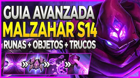 GUÍA AVANZADA MALZAHAR S14 COMBOS RUNAS BUILD CONSEJOS