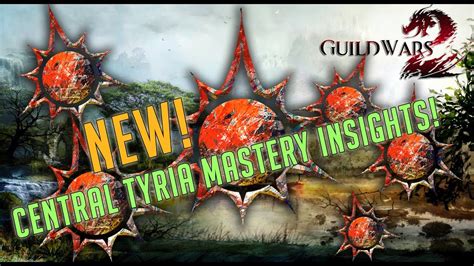 Guild Wars 2 ALL 9 NEW Central Tyria Mastery Insights YouTube