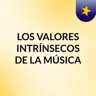 Los Valores Intrínsecos