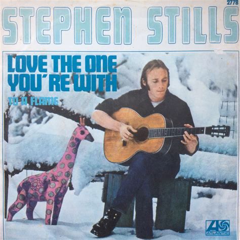 Stephen Stills Love The One Youre With 1971 Vinyl Discogs