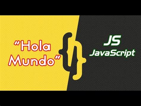 Programación con JavaScript Hola Mundo YouTube