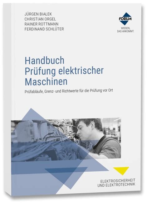 Handbuch Prüfung elektrischer Maschinen BÜCHER VDE VERLAG