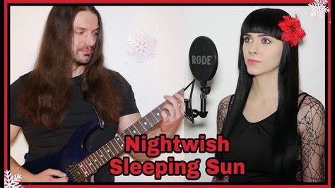 Nightwish Sleeping Sun Cover By Dana Marie Ulbrich Feat Marcel