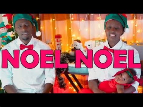 Noel Noel Papi Clever Dorcas Gushimisha Youtube