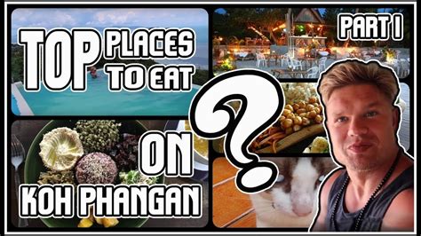 Top Places To Eat Koh Phangan Part I Youtube