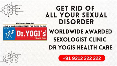 Best Worldwide Awarded Sexologist In Chandigarh I Dr Yogis Healthcare