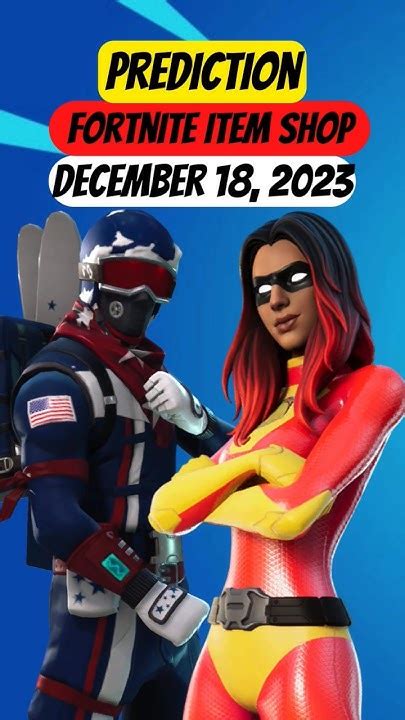 Fortnite Item Shop Prediction December 18 2023 Youtube