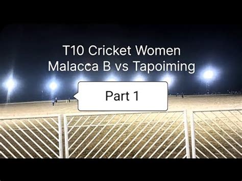 Malacca B Vs Tapoiming T10 Cricket Women At Car Nicobar YouTube