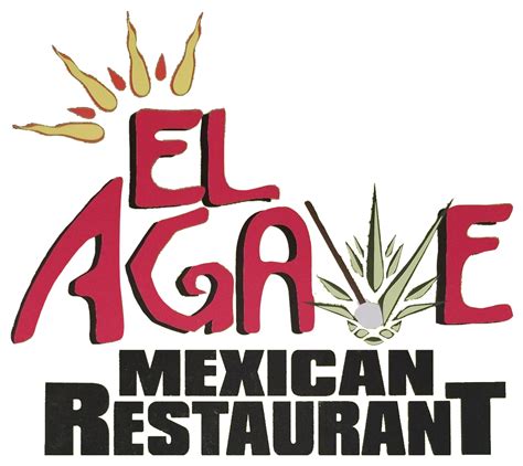 El Agave Mexican Restaurant Home El Agave Mexican Restaurant