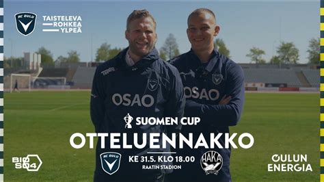 ACOTV Otteluennakko AC Oulu FC Haka 31 5 2023 Suomen Cup YouTube