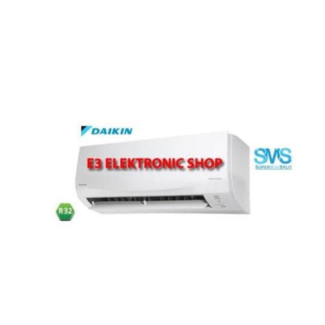 Promo Daikin Ftc25nv14 Ac Split R32 Standart Thailand 1 Pk Cicil 0 3x Jakarta Utara E3 Shop