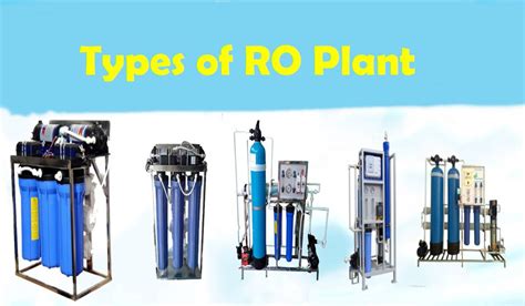 What Are The Various Types Of Commercial Ro Plant And Their Features