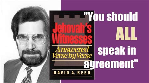 ExJW Elder David Reed On NO DIVISIONS Among You Yet Another Proof