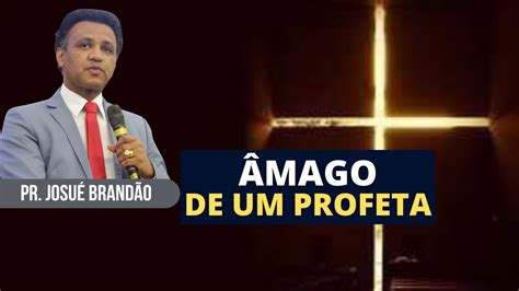 Mensagem Mago De Um Profeta Pastor Josu Brand O Youtube