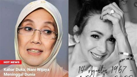 6 Daftar Artis Indonesia Yang Meninggal Dunia Sepanjang 2023 Ada Nani Wijaya Hingga Kiki