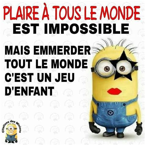 Citations Des Minions à Tout Le Monde Les Minions Minion