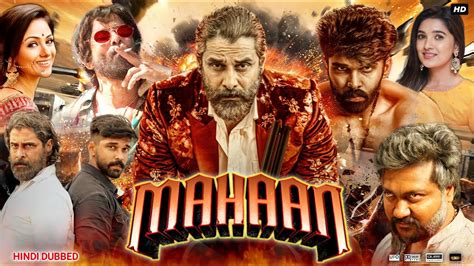 Mahaan Full Movie In Hindi Dubbed Chiyaan Vikram Dhruv Vani