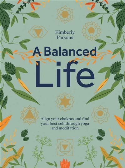 A Balanced Life Align Your Chakras And Find Your Best Self Cartonné