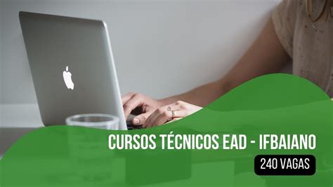 IFBAIANO oferta 240 vagas para cursos técnicos EAD 2023