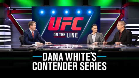 On The Line Dana White S Contender Series Week 7 YouTube